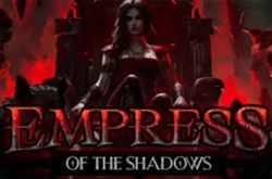 Empress of the Shadows